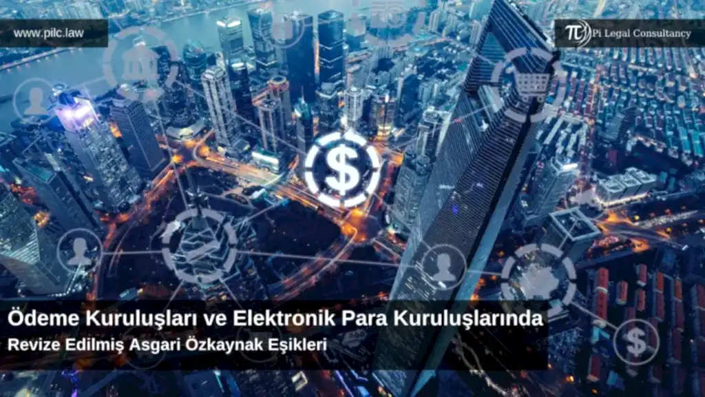 ödeme kuruluşlarında asgari özkaynak eşikleri