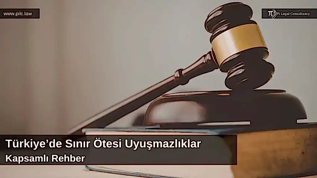 Türkiye'de sınır ötesi uyuşmazlıklar